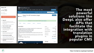 #internationalseocontent at #frasewebinar by @aleyda
The most
powerful
solutions like
DeepL also offer
APIs that
facilitat...