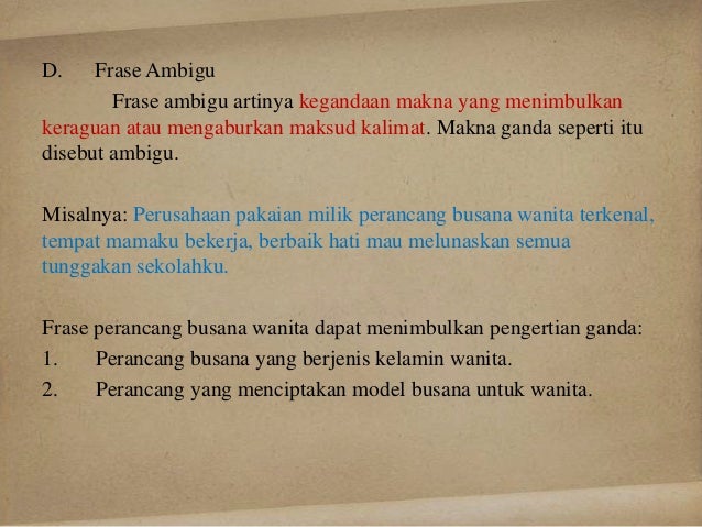 Contoh Kalimat Ambigu Intonasi : Ambigu Adalah Bahasa : Berdasarkan
