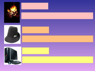 FOGO

O FOGO DA FESTA DA ESCOLA



CHAPÉU

O MEU CHAPÉU É NOVO


COMPUTADO
R
COMPUTADOR DA ESCOLA
 