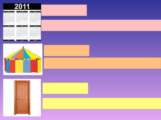 CALENDARIO

O CALENDARIO DA SALA RASGOU



CIRCO

EU VOU NO CIRCO COM A JULIA



PORTA

A PORTA TA TORTA
 
