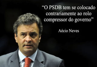 Frases do senador Aécio Neves