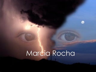 Marcia Rocha 