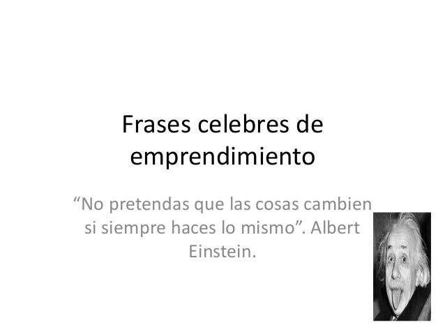Frases celebres de emprendimiento