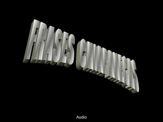 FRASES  CHIAPANECAS Audio 