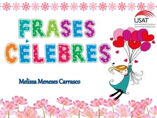 Melissa Meneses Carrasco
 