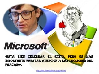 «ESTÁ BIEN CELEBRAR EL ÉXITO, PERO ES MÁS
IMPORTANTE PRESTAR ATENCIÓN A LAS LECCIONES DEL
FRACASO».
http://www.medinagarpcom.blogspot.com/

 