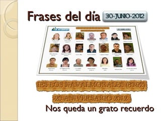 Frases del día




   Nos queda un grato recuerdo
 