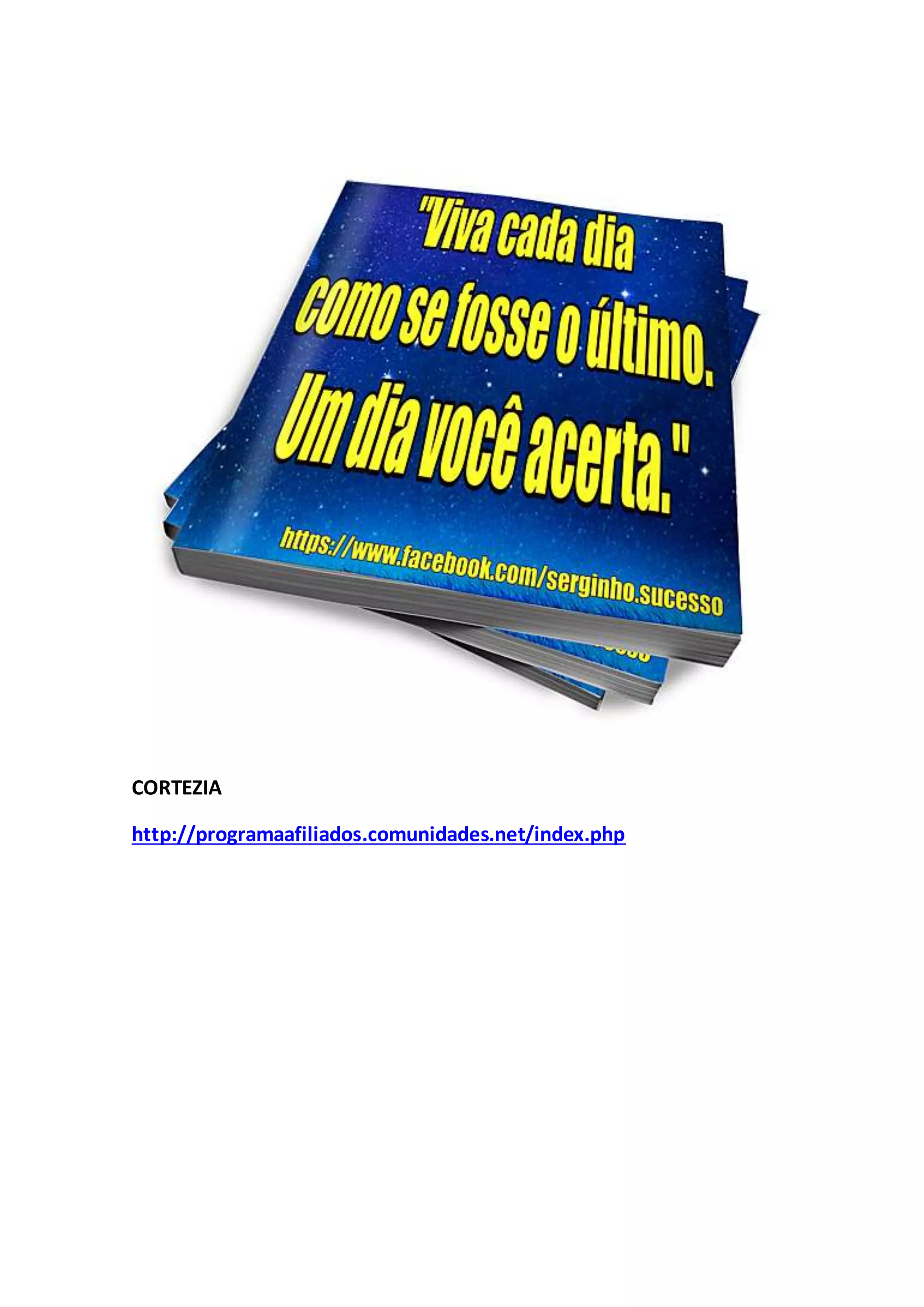 CORTEZIA
http://programaafiliados.comunidades.net/index.php