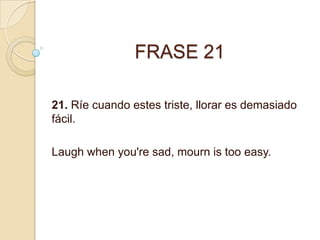 Frases en ingles traducidas a español!
