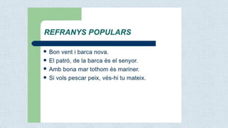 Frases fetes i refranys