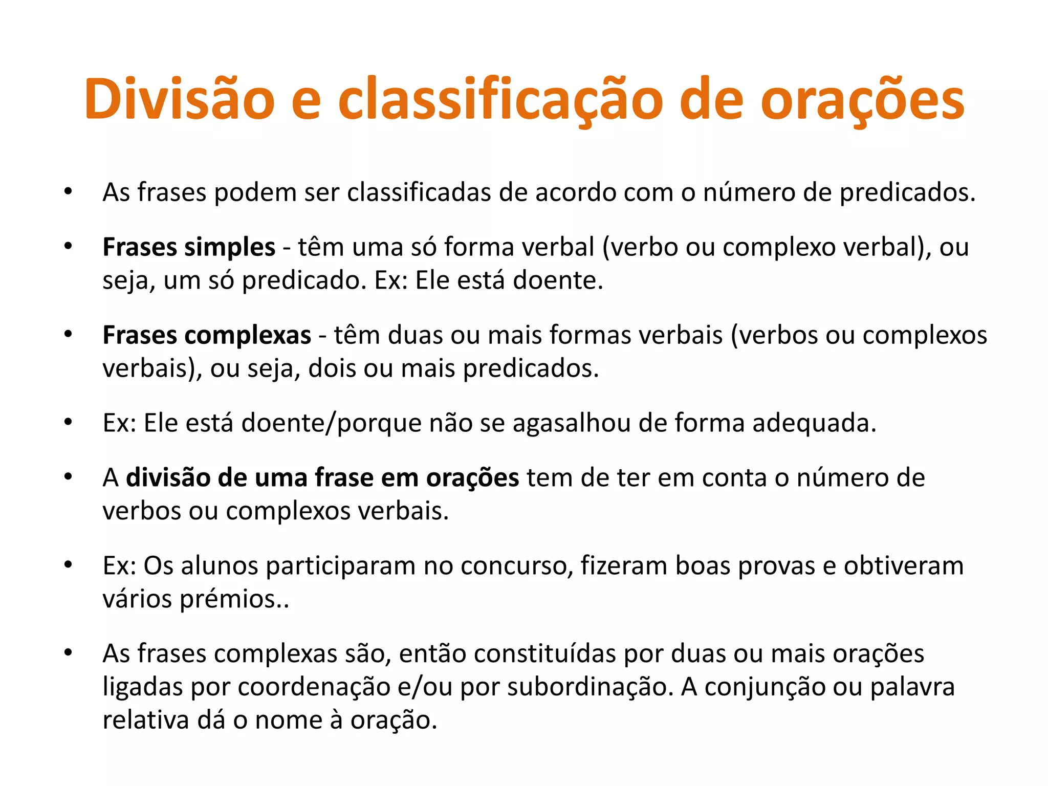 Frase simples frase complexa Divisão de orações | PPTX