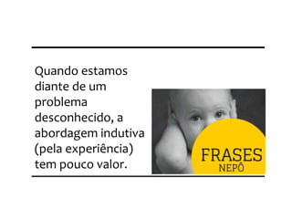 Nepo.com.br
As intenções são as melhores,
mas as metodologias....
 
