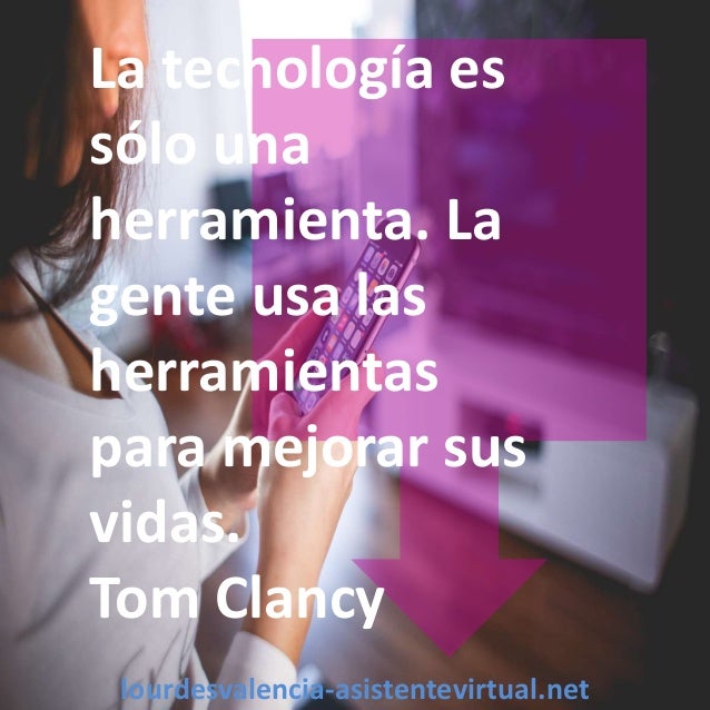 Resultado de imagen de frases sobre el buen uso de las tecnologÃas