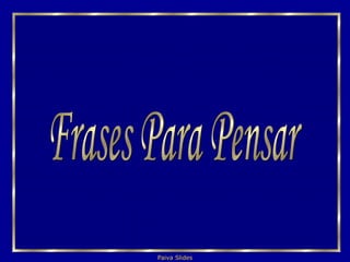 Frases Para Pensar 