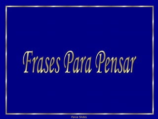Frases Para Pensar 