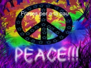 Frases per a la pau 