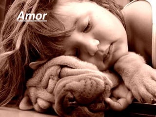 Amor
 