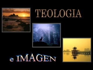 TEOLOGIA e IMAGEN 