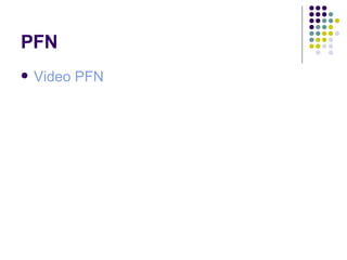 PFN Video  PFN 