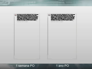 1 semana PO   1 ano PO
 