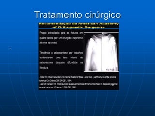 Tratamento cirúrgico
.
 