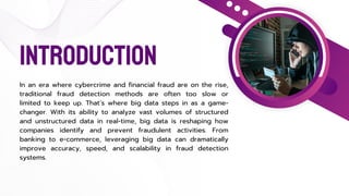 The Role of Big Data in Enhancing Fraud Detection Systems | PDF