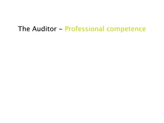 The Auditor - Professional competence
 