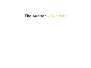 The Auditor - Due care
 