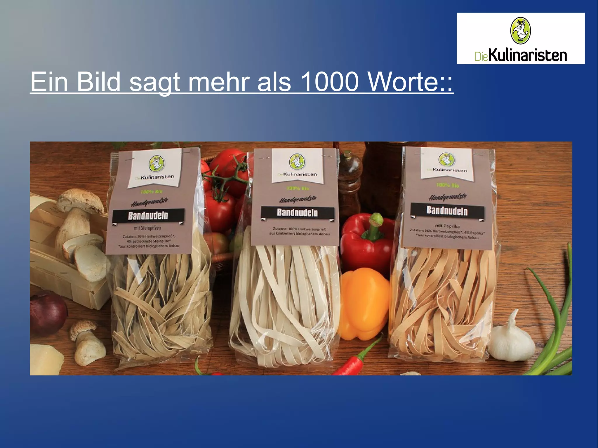 Ein Bild sagt mehr als 1000 Worte::
 