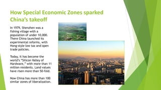 How Special Economic Zones sparked
China’s takeoff
In 1979, Shenzhen was a
fishing village with a
population of under 10,0...