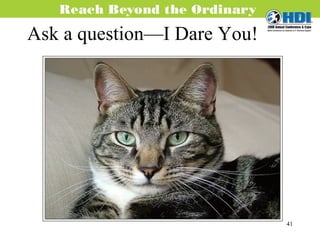 Ask a question—I Dare You! 