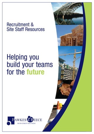 Recruitment &
Site Staff Resources




Helping you
build your teams
for the future
 