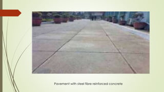 Pavement with steel fibre reinforced concrete 
 