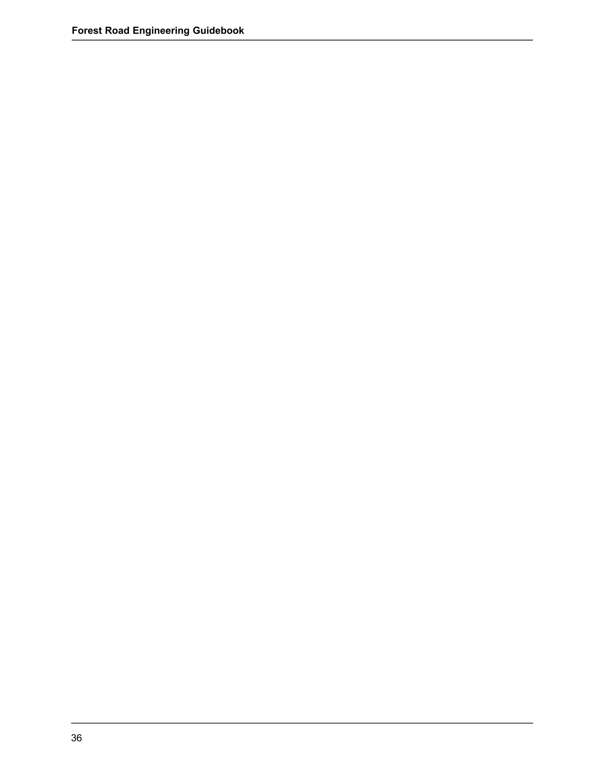 Forest Road Engineering Guidebook 
36 
 