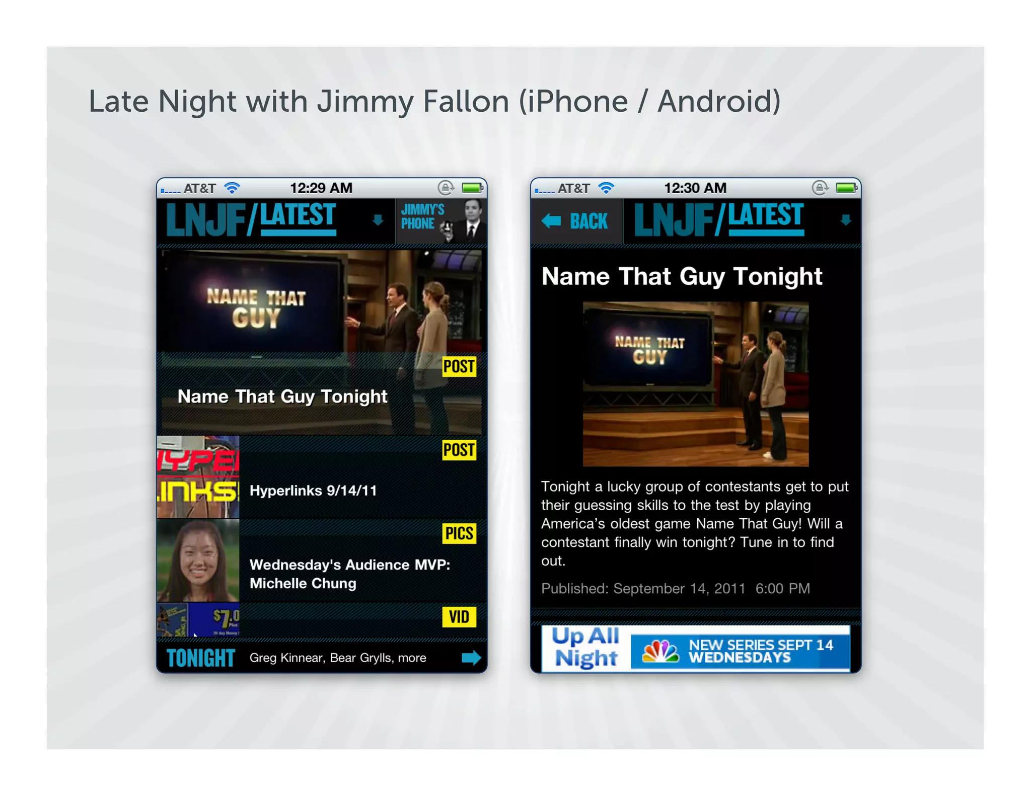 Late Night with Jimmy Fallon (iPhone / Android)
 