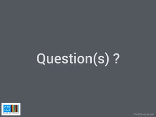 FredCavazza.net
Question(s) ?
 