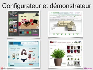 Configurateur et démonstrateur
 