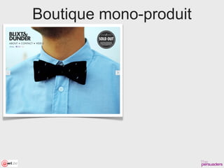 Boutique mono-produit
 