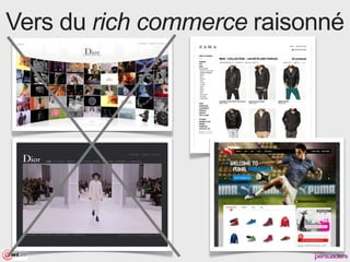 Vers du rich commerce raisonné
 