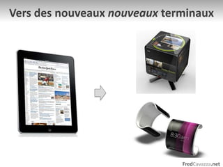 Vers des nouveaux nouveaux terminaux