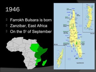 1946
 Farrokh Bulsara is born
 Zanzibar, East Africa
 On the 5th
of September
 