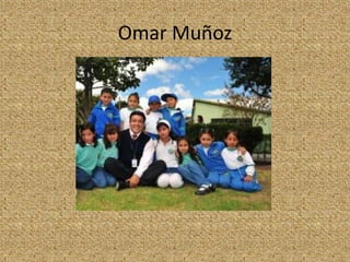 Omar Muñoz
 