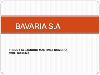 FREDDY ALEJANDRO MARTINEZ ROMERO
COD: 10151042
 