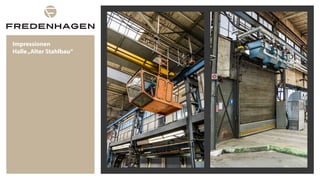 Impressionen
Halle„Alter Stahlbau“
 