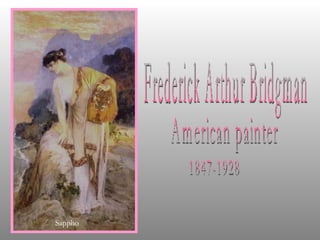 Frederick Arthur Bridgman American painter 1847-1928 Sappho 
