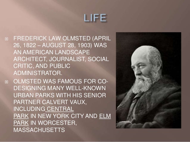 Frederick law olmsted
