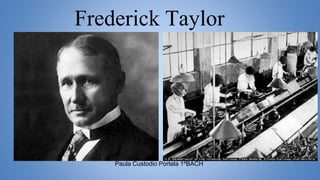 Frederick Taylor 
Paula Custodio Portela 1ºBACH 
 
