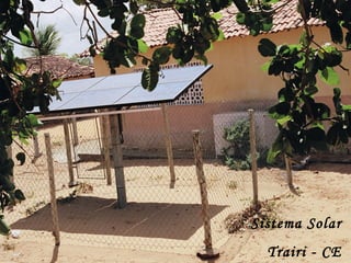 Sistema Solar Trairi - CE 