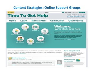 Content Strategies: Online Support Groups
 