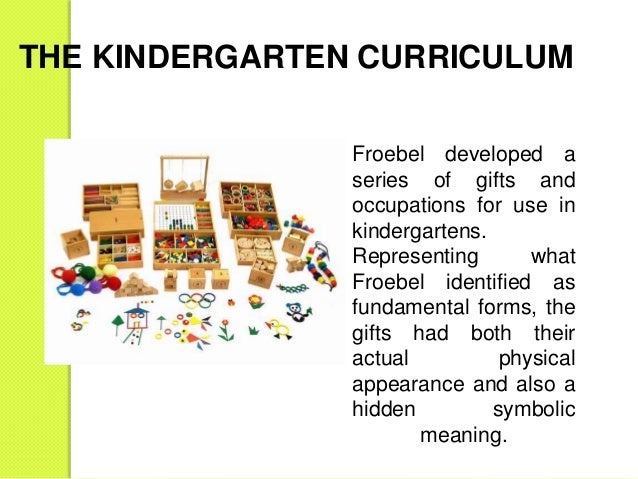 friedrich froebel kindergarten philosophy
